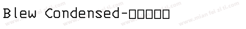 Blew Condensed字体转换